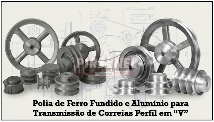 Polia de Ferro Fundido e Alumínio para Transmissão de Correias Perfil em  “V”.
